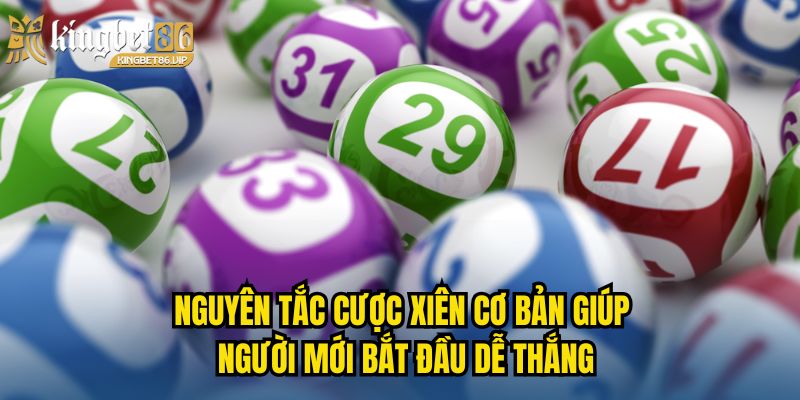 Nguyên tắc Cược xiên cơ bản giúp người mới bắt đầu dễ thắng