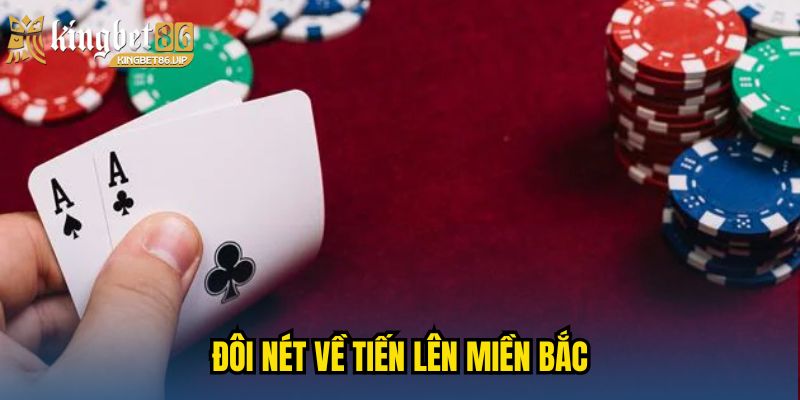 Đôi nét về Tiến Lên Miền Bắc